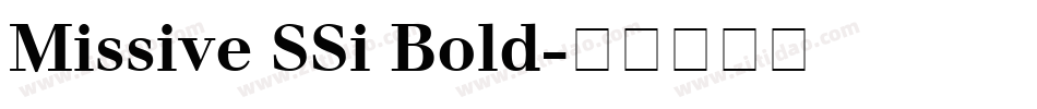 Missive SSi Bold字体转换